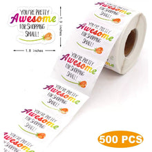 Load image into Gallery viewer, 2x500pcs Christmas Xmas Special-Shaped YOU&#39;RE Pretty Awesome For Shopping Small Stickers Stickers tape
